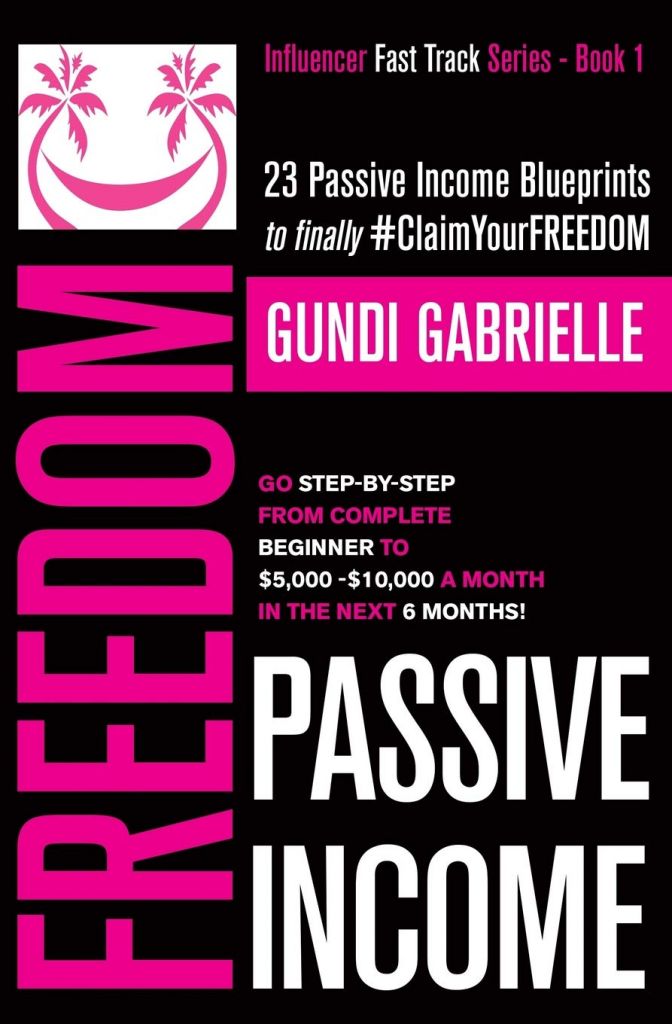 Passive Income Freedom: 23 Passive Income Blueprints book