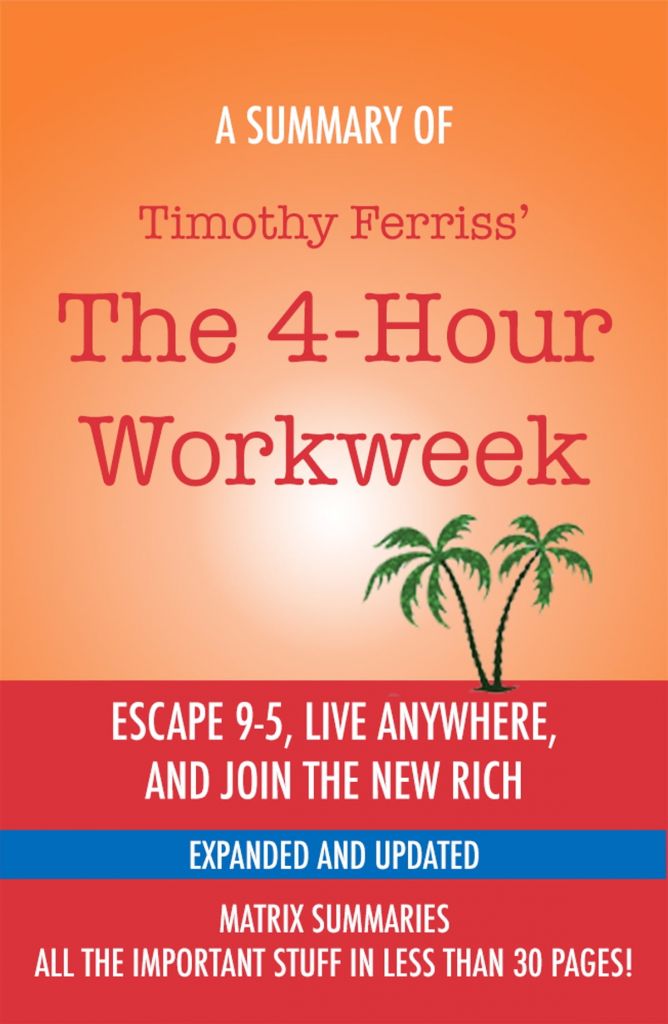 The 4-Hour Workweek - Escape 9-5, Live Anywhere, and Join the New Rich book